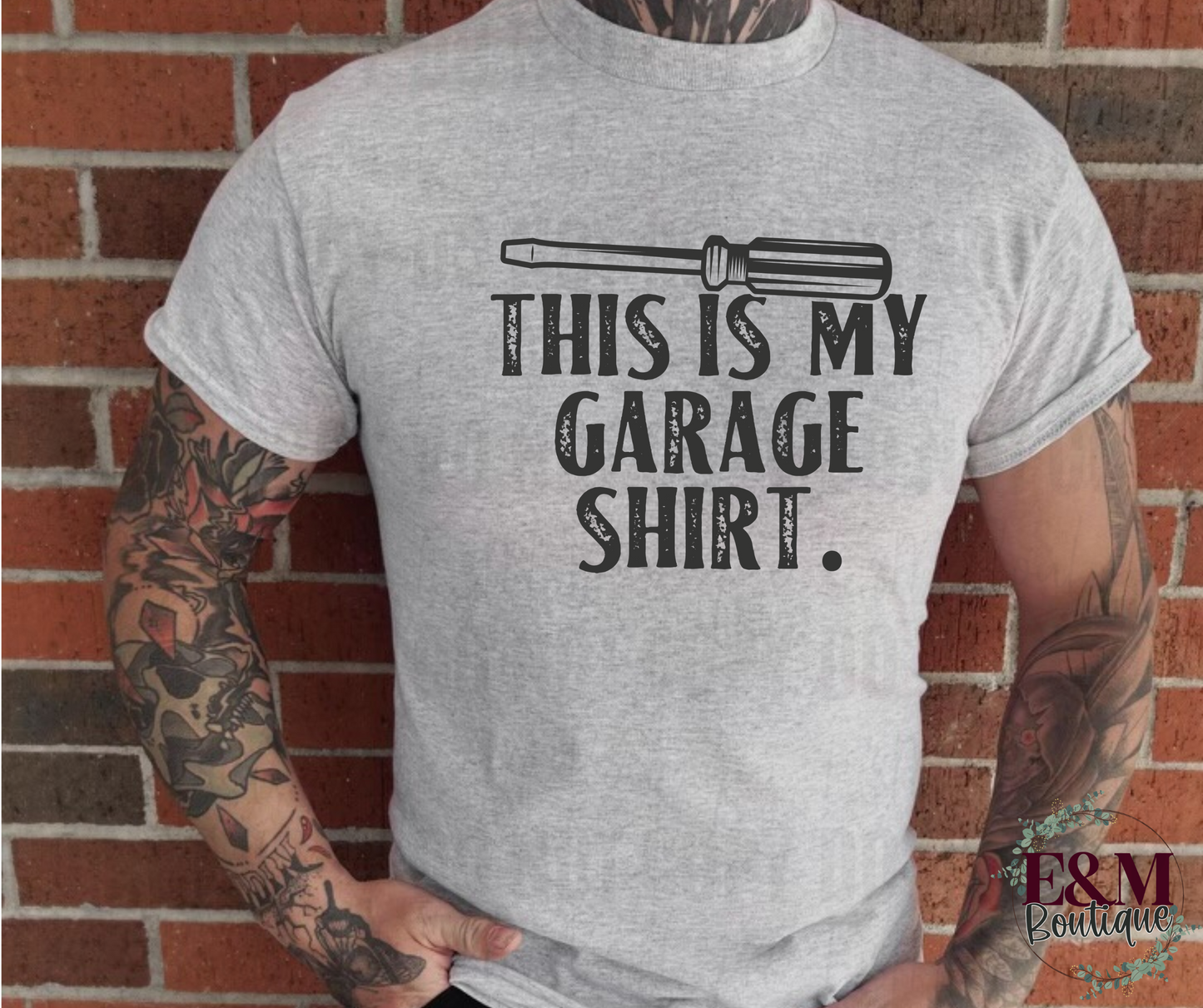 This is my Garage Shirt