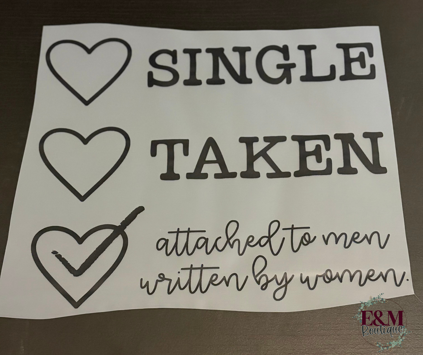 Single, Taken, Attached