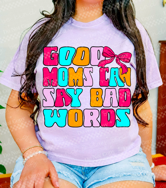 Good Moms Say Bad Words