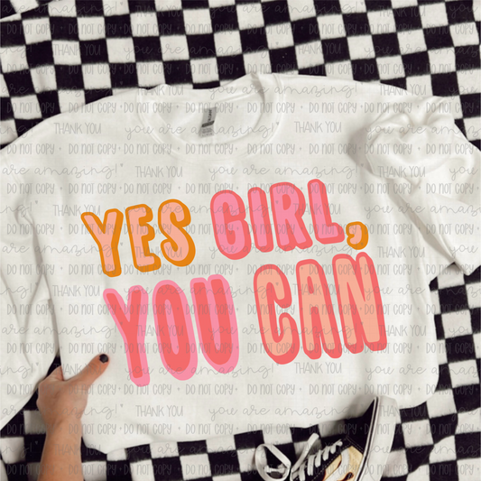 Yes Girl, You Can