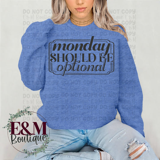 Monday Should Be Optional
