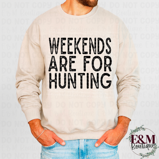 Weekends Are For…