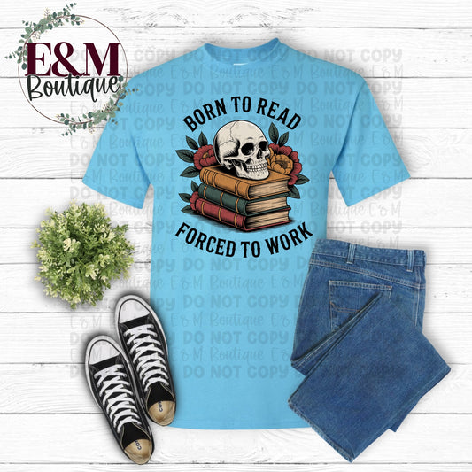 Born To Read, Forced To Work