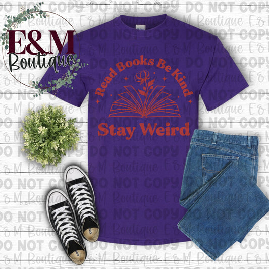 Read Books. Be Kind. Stay Weird.