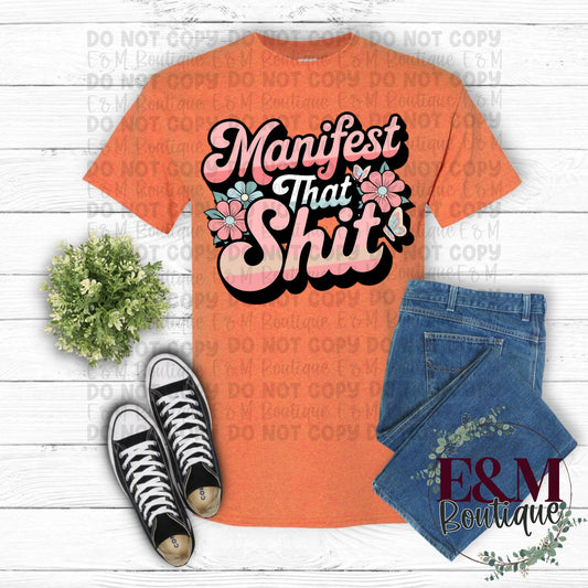 Manifest That Sh*t