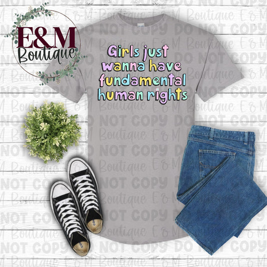 Girls Just Wanna Have Fundamental Human Rights