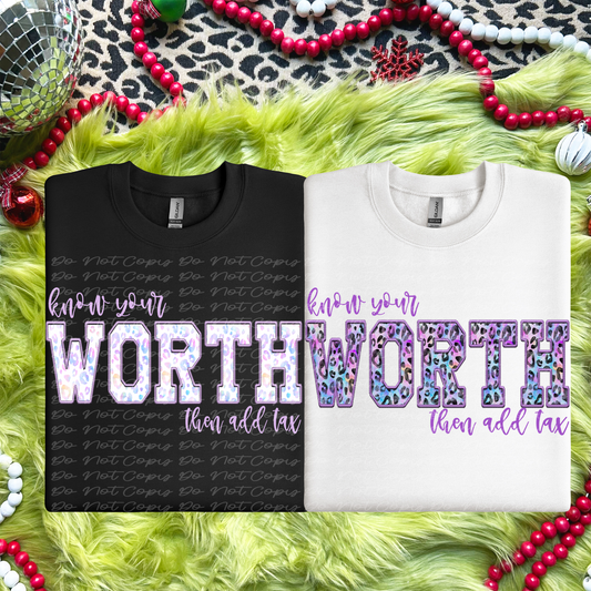 Know Your Worth Then Add Tax