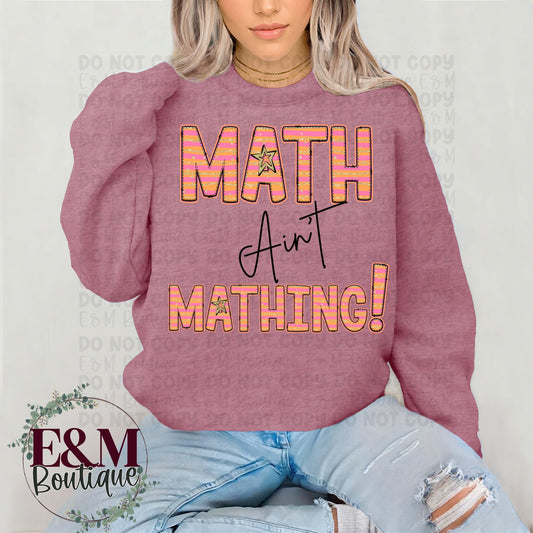 Math Ain’t Mathing!
