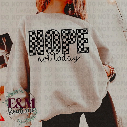 Nope, Not Today