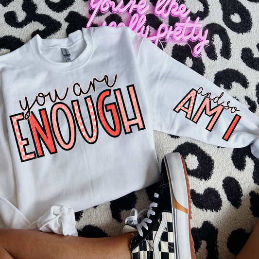 You Are Enough