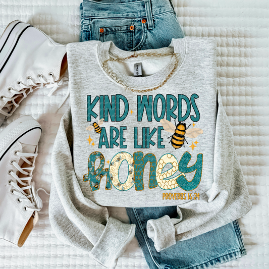 Kind Words Are Like Honey