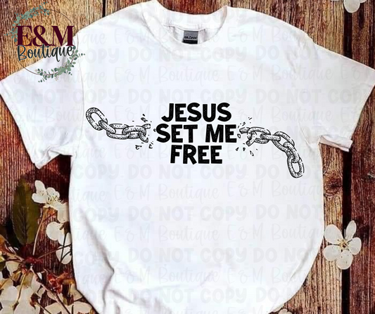 Jesus Set Me Free