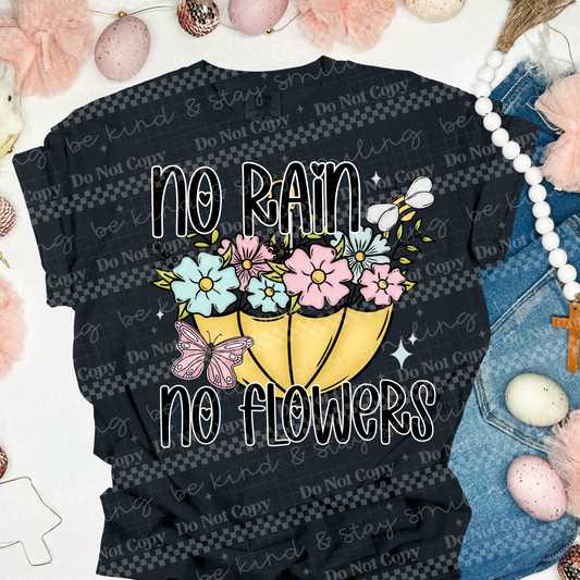 No Rain, No Flowers