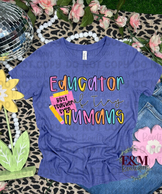 Educator of Tiny Humans