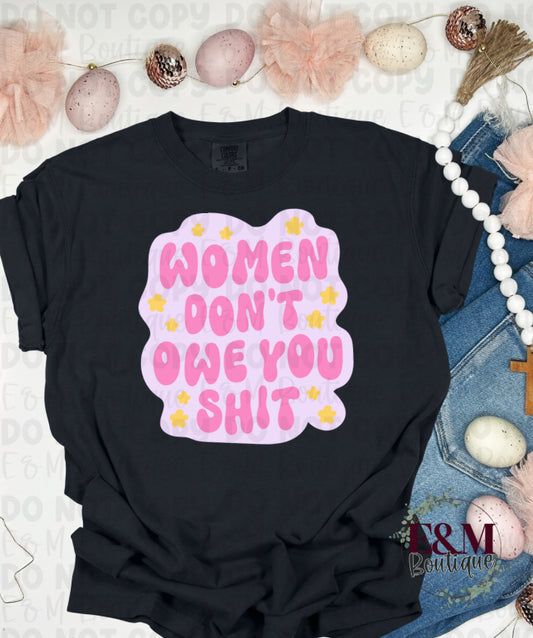 Women Don’t Owe You