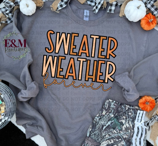 Sweater Weather Forever