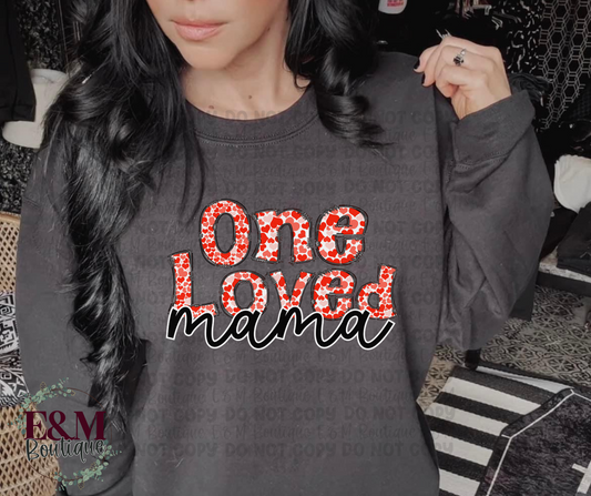 One Loved Mama